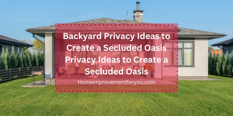 Backyard Privacy Ideas